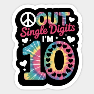 Peace Out Single Digits I'm 10 Digits Birthday Girls Sticker